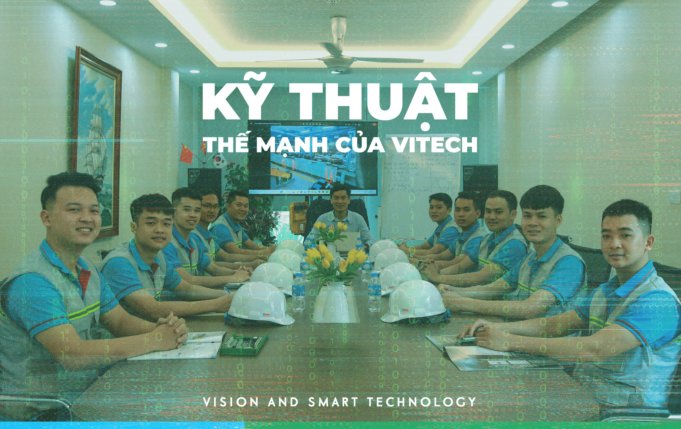 KỸ THUẬT LÀ THẾ MẠNH CỦA VITECH